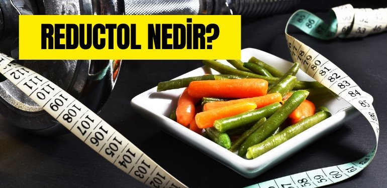 reductol nedir